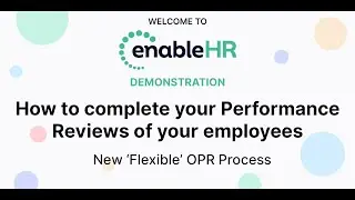 Manager Training: Completing Employee Online Performance Reviews using enableHR's Flexible Process