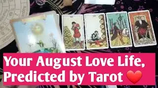 Your August Love Life, Predicted by Tarot ❤️ #loveprediction #tarot #viralvideo