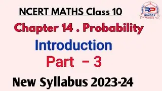 Probability Chapter 14 class 10 introduction part 3 || Class 10 Probability||