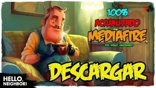 Tutorial como instalar Hello Neighbor v1.1.7 (2018) | ESPA&Ntilde;OL