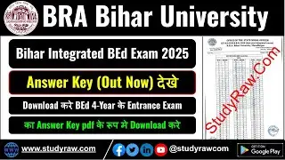 BRABU Integrated BEd Entrance 2025 Answer Key Babasaheb Bhimrao Ambedkar Bihar University