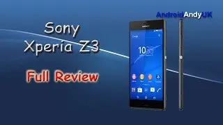 Sony Xperia Z3 Full Review