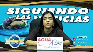 Siguiendo las Noticias con Edison Vargas 29-12-2025