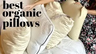 Best Organic Pillows (Avocado, Naturepedic & more )