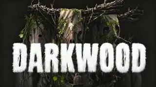 Darkwood Part 2