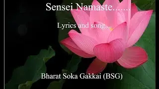 SGI song- Sensei Namaste (lyrics and audio)