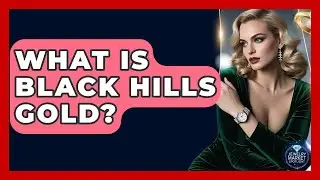 What Is Black Hills Gold? - Jewelry Market Spotlight