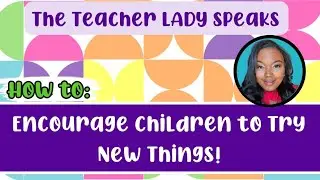 The Teacher Lady Speaks| Week 18 Try New Things #PD #professionaldevelopment #theteacherladyshow