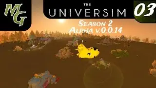 Let's Play &ndash; Universim &ndash; Alpha &ndash; Season 2 - Episode 03 [Version 0.0.14 Diseased]: