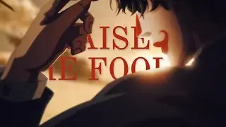 Praise The Fool | LOTM [诡秘之主]