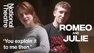 'Explain it to me then' Callum Scott Howells and Rosie Sheehy in Romeo & Julie | National Theatre