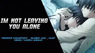 PERIOD COMFORT ASMR _ BOYFRIEND ROLEPLAY _ HINDI ASMR _ SLEEP AID _ M4F _ #asmr 