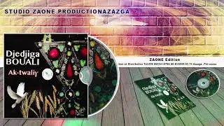 Djedjiga Bouali Album Ak-Ṭwaliɣ Tizlit Ak- Ṭ waliɣ