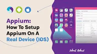 Appium: Part 8 -  How To Setup Appium On A Real IOS Device | macOS