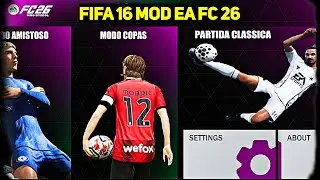 FIFA 16 MOD EA FC 26 para ANDROID! Como baixar e Instalar!