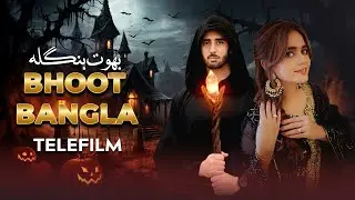 Bhoot Bangla &ndash; Short Film | Agha Ali, Saba Faisal, Sumbul Iqbal | Horror | Telefilm | LTN Family