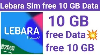 lebara Sim free 10 GB internet offer | lebara sim free 10 GB Data offer | Lebara Sim free internet