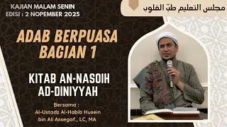 KAJIAN RUTIN AHAD MALAM SENIN || Bersama : Al Ustadz Al Habib Husein bin Ali Assegaf, Lc., M.A.