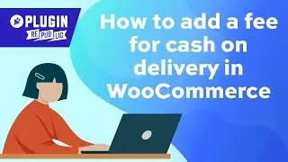 How to add a cash on delivery fee in WooCommerce