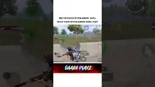 Me vs Danger Girl Streamer Girl    @EVILAXGAMING ​/ Wait For Streamer Girl PoV #shortsvideo