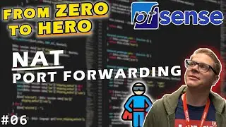 Setting up pfSense NAT port forwarding // #06 // From ZERO to HERO