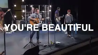 You're Beautiful | Brian & Jenn Johnson | Bethel Church