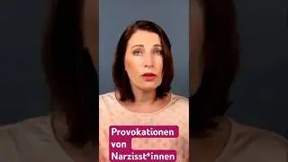 Provokation von Narzisst*innen #narzissmus, #narzissmusverstehen, #narzissmushilfe,