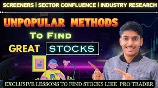 Unpopular Methods to Find Great Stocks || Industry Research Sources || Sector Confluence | Screener