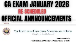 Breaking News | ICAI official Announcement CA Exam January 2026 Exam Re-Scheduled