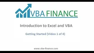 Introduction to Excel and VBA : Getting Started (Video 1 of 4)
