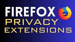 Enhance Your Online Anonymity: Mozilla Firefox Best Privacy Extensions