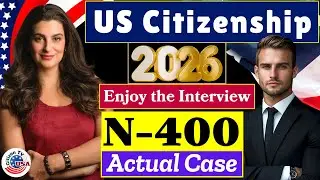 Собеседование на получение гражданства США в 2026 году &ndash; реальные вопросы и ответы + новая версия...