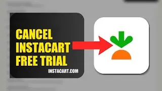 How To Cancel Instacart Free Trial 2025 (2026)