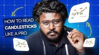 How to Read Candlesticks Like a Pro | தமிழ்