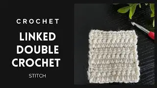 Linked double crochet stitch | No holes crochet stitch:How to crochet a linked double crochet stitch