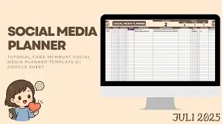 Tutorial Membuat Social Media Planner di Google Sheets + Bonus Template