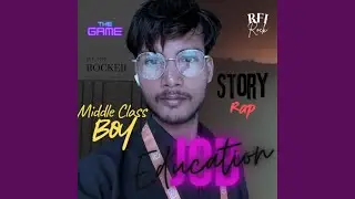 Middle Class Boy &ndash; Education & Job Ka Game