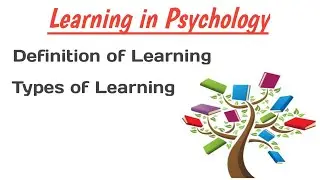 what is Learning in psychology|Types of learning?#learning #thorndike#pavlov