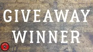 100,000 Subscriber Giveaway Winner