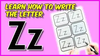 Learn to Write The Alphabet Upper and Lowercase Z | Handwriting Tutorial for Students