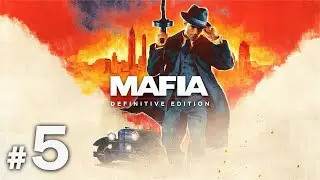 Mafia: Definitive Edition. Прохождение без комментариев #5