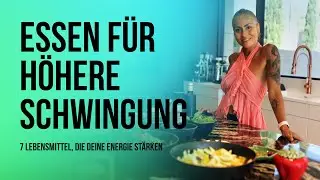 7 Lebensmittel für höhere Schwingung