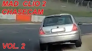 Nordschleife Fun Lap Renault Clio 2 RS Onboard + Clio 3 RS Chase Cam - [Mad Clio 2 Chase Cam Vol. 2]