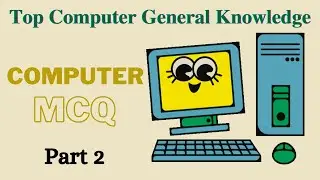 Computer General Knowledge Questions & Answers Part 2 | Important MCQ Quiz for Competitive Exam