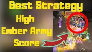 Ember Army Best Strategy to high scores | Castle Clash