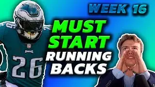 Must Start Running Backs (Every Matchup & Injury) Week 16 Fantasy Football