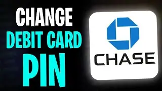 How to Change Chase Debit Card PIN Number (2026) ✅