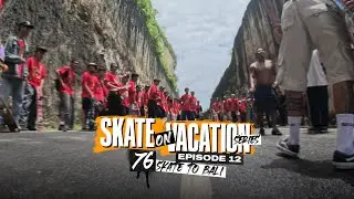 76 Skate to Bali: One Island, One Ride, One Movement