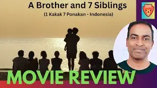 A Brother and 7 Siblings (1 Kakak 7 Ponakan - Indonesia) - Movie Review