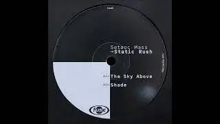 Setaoc Mass - Shade [FUSE10]